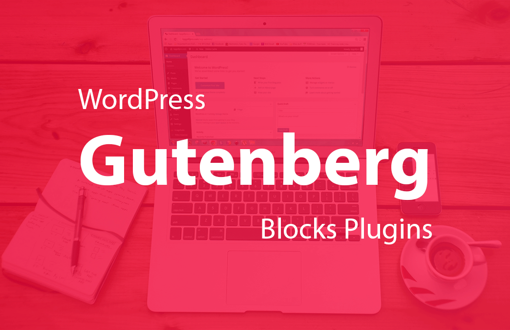 10 Best "Gutenberg Blocks" Plugins For WordPress (2019) - WP CLAP